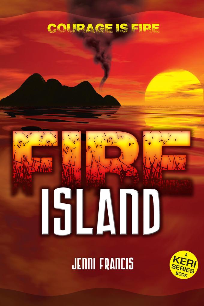 Fire Island (Keri Series #2)