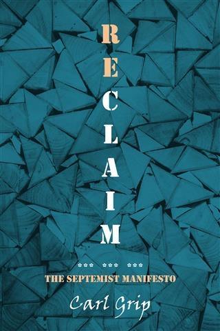 Reclaim - The Septemist Manifesto
