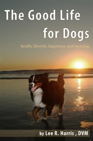 Good Life For Dogs