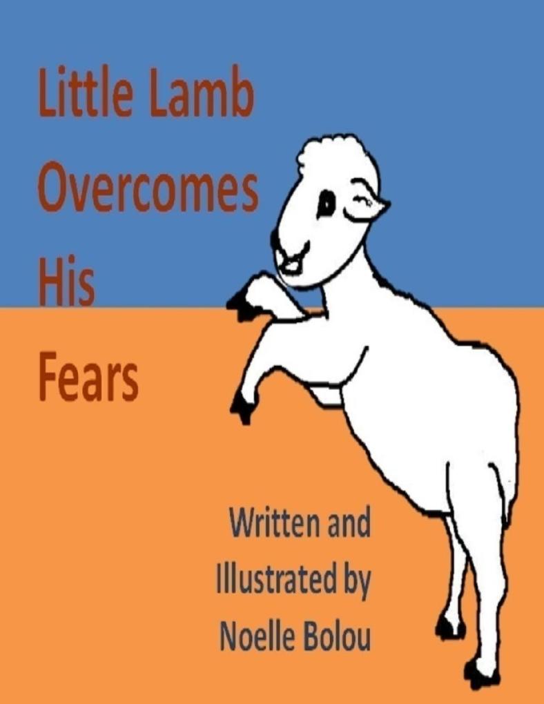 Little Lamb Overcomes His Fears