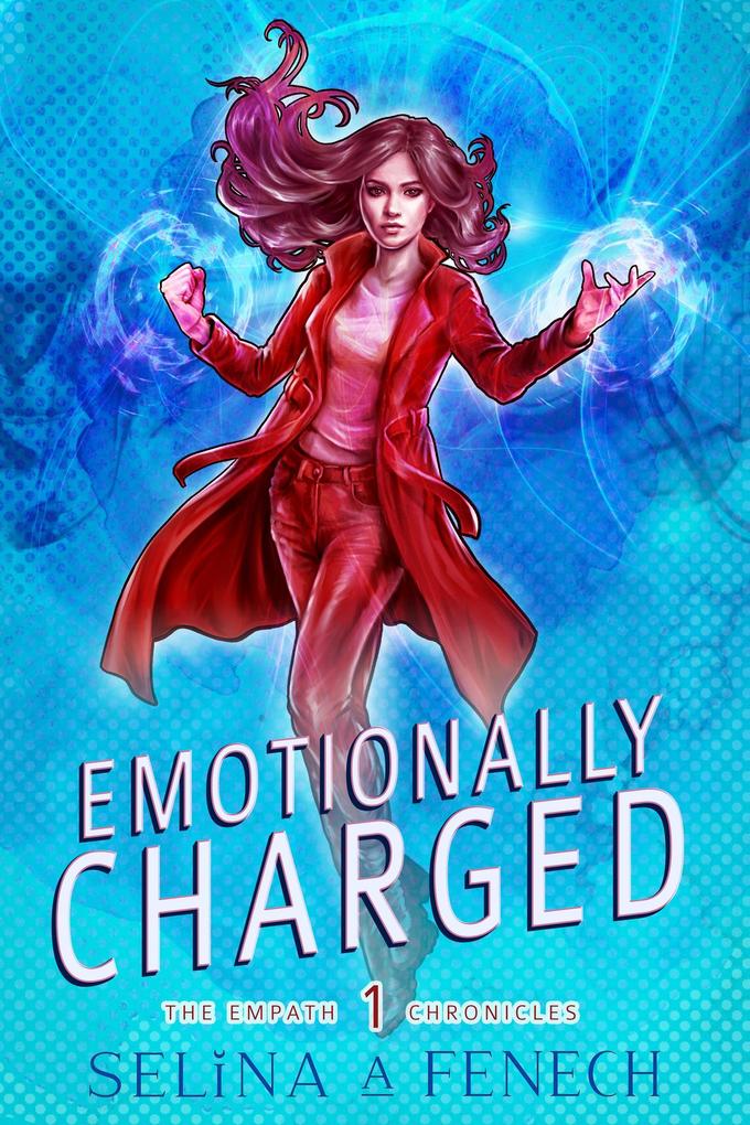 Emotionally Charged (Empath Chronicles #1)