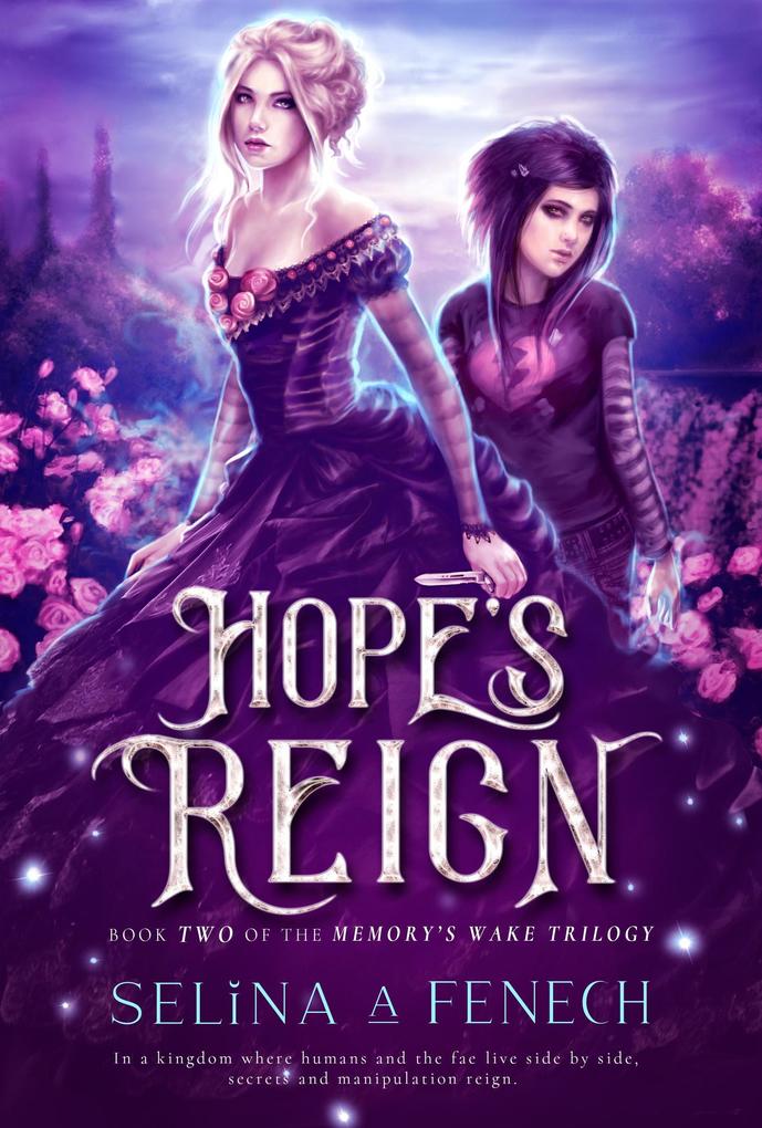 Hope‘s Reign (Memory‘s Wake Trilogy #2)