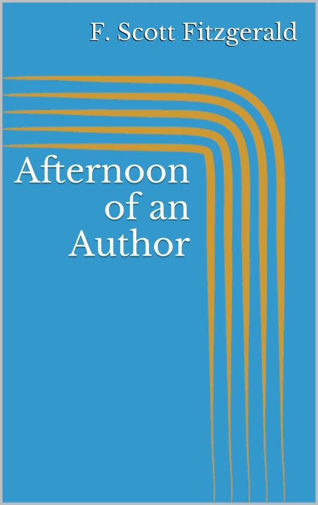 Afternoon of an Author