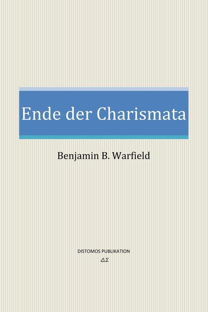 Ende der Charismata