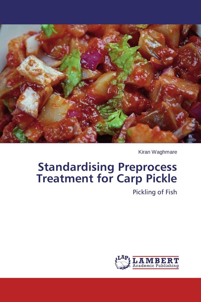 Standardising Preprocess Treatment for Carp Pickle