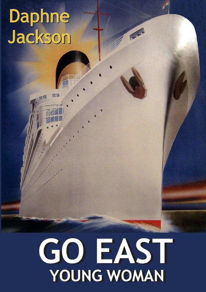 GO EAST YOUNG WOMAN