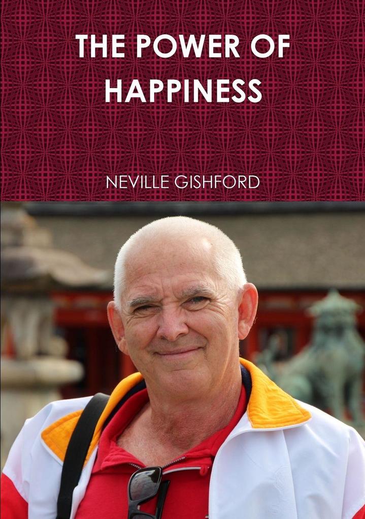 THE POWER OF HAPPINESS