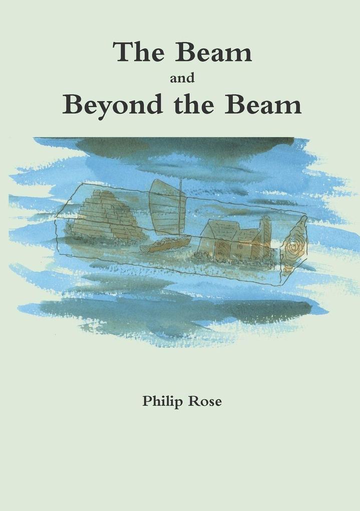 The Beam and Beyond the Beam