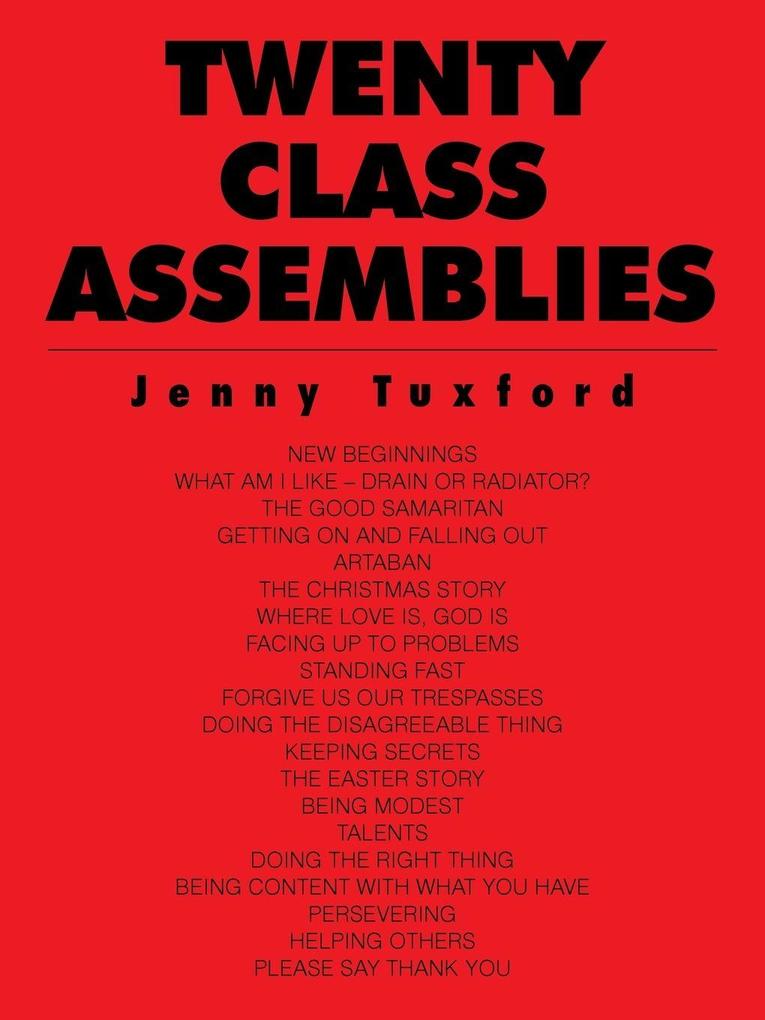 TWENTY CLASS ASSEMBLIES