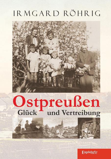 Image of Ostpreußen - Glück und Vertreibung