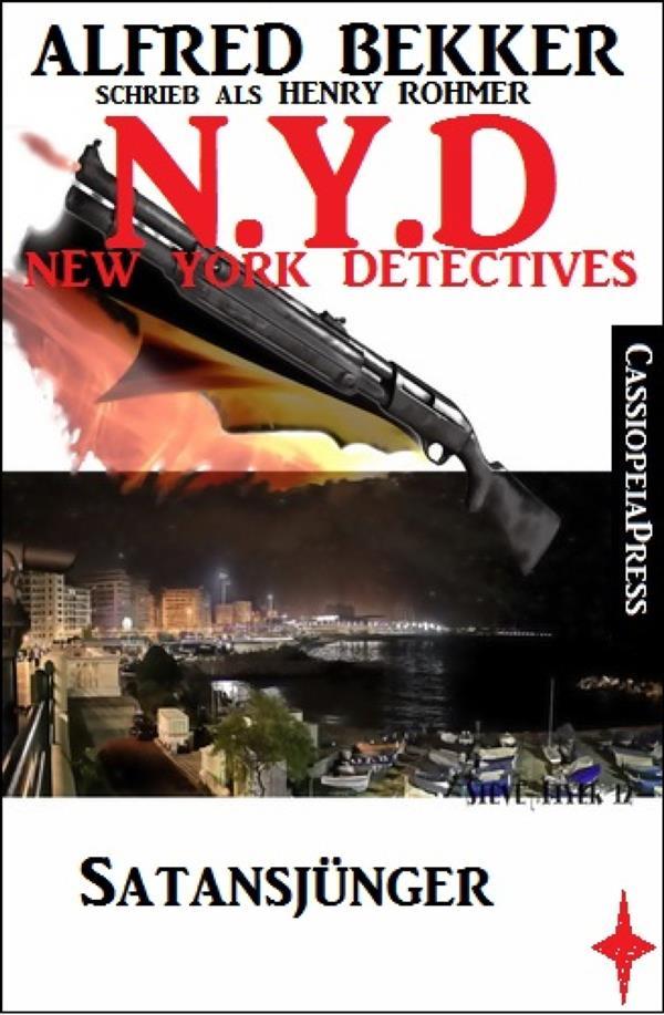 Henry Rohmer N.Y.D. - Satansjünger (New York Detectives)