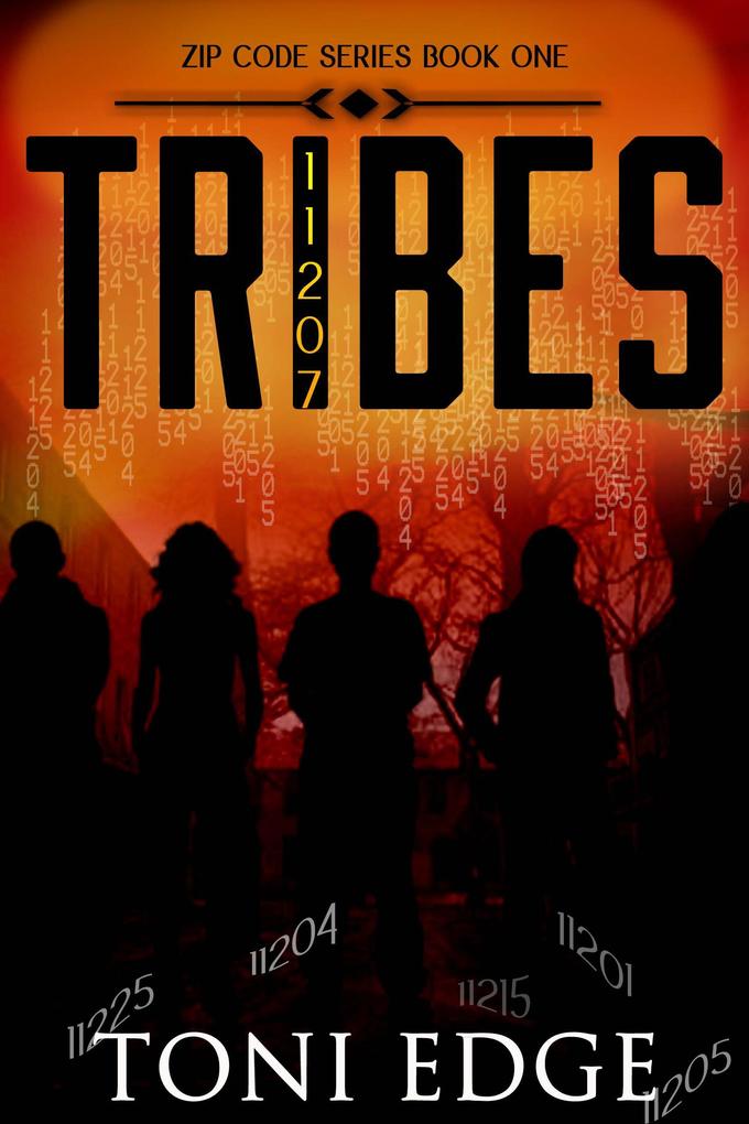 Tribes (The ZipCode Wars #1)