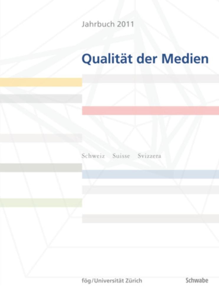 Jahrbuch Qualität der Medien 2011
