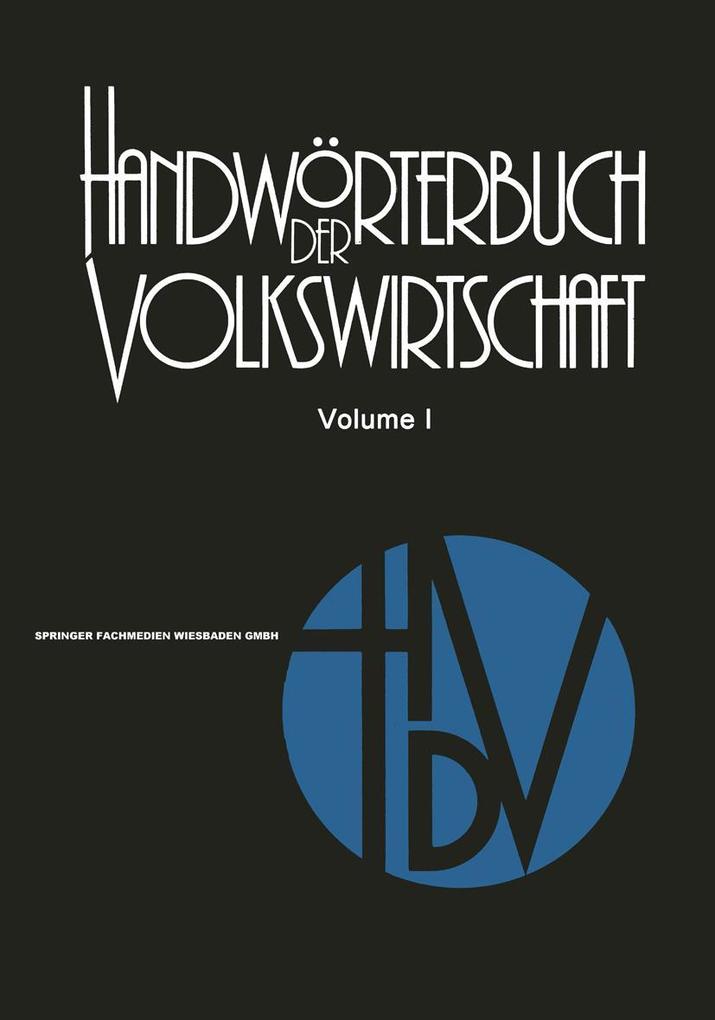Handwörterbuch der Volkswirtschaft - Rolf Rettig/ Friedrich Golter/ Eduard Mändle/ Reinhard Blasig/ Werner Glastetter