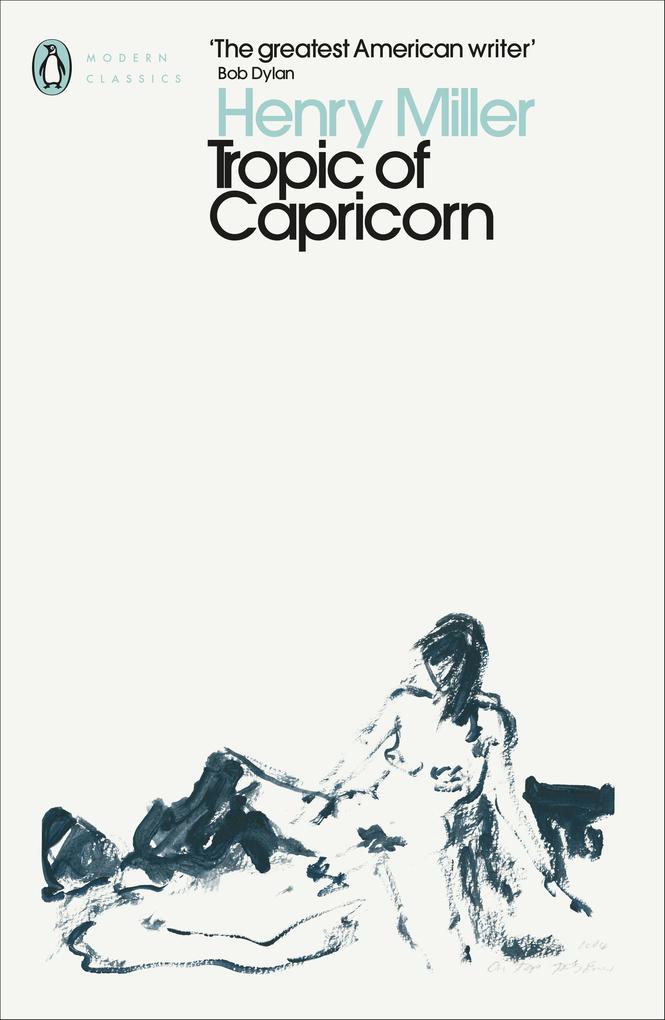Penguin Books Ltd (Uk) Tropic Of Capricorn