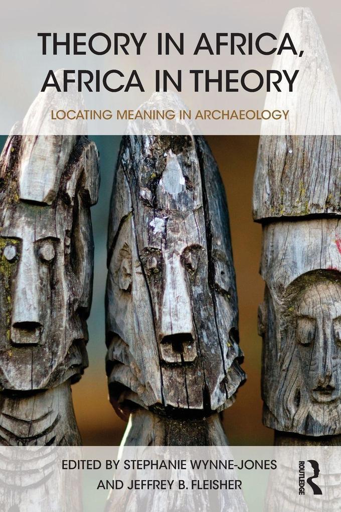Theory in Africa Africa in Theory