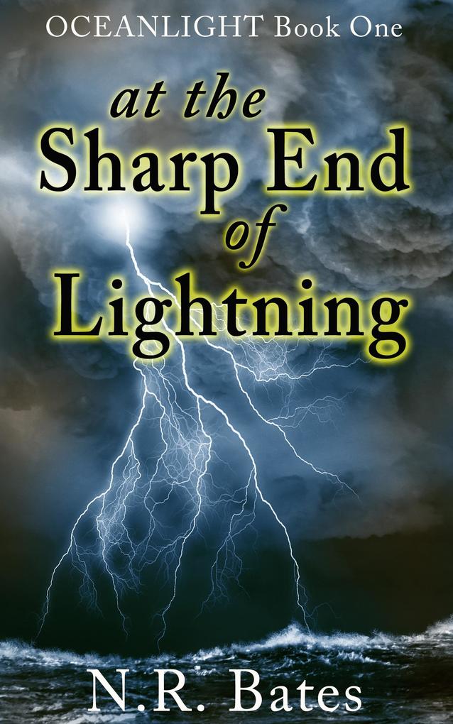 At the Sharp End of Lightning (Oceanlight #1)