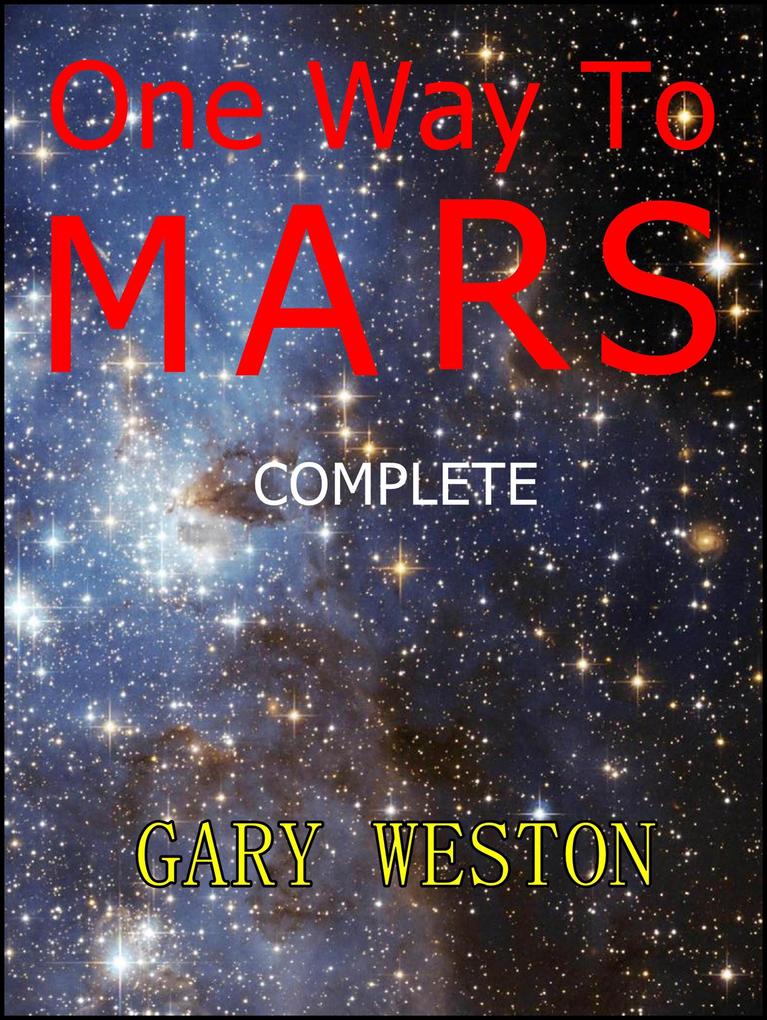 One Way To Mars :Complete