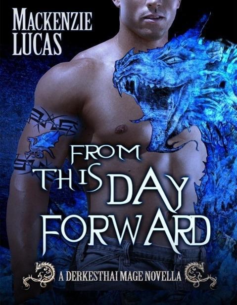 From This Day Forward (The Dragon Shifters of Derkesthai Academy series #2)