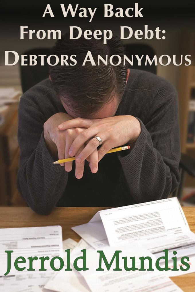 A Way Back from Deep Debt: Debtors Anonymous