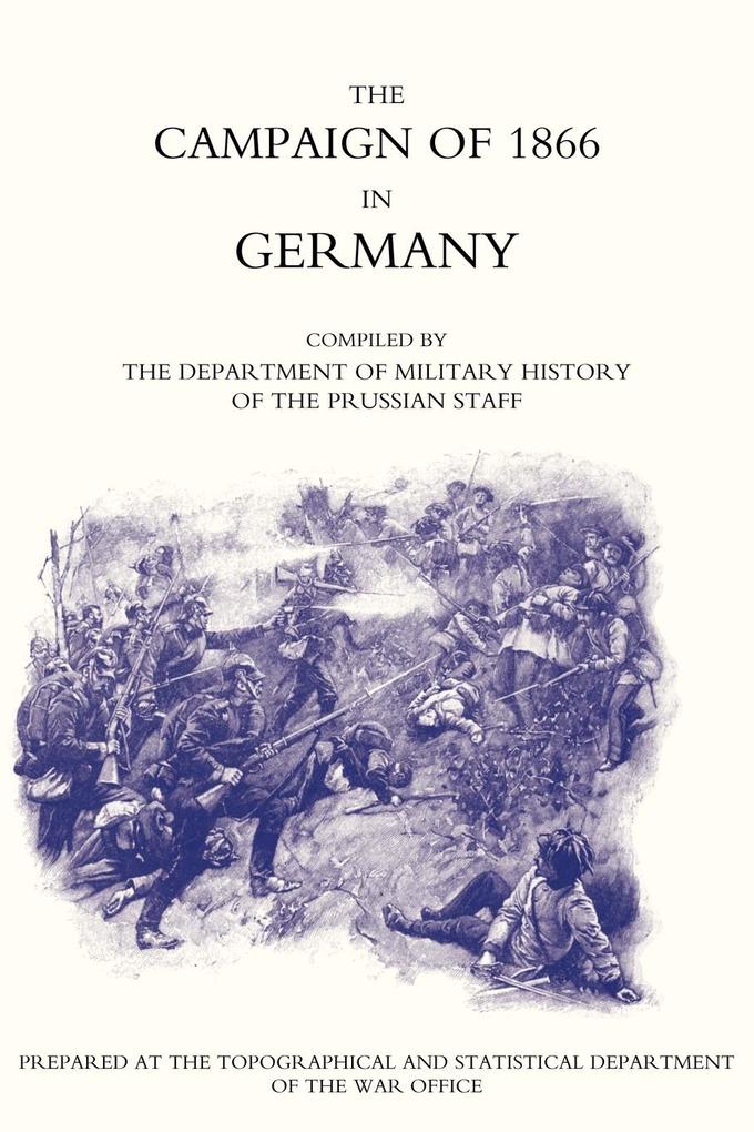 Campaign of 1866 in Germany-The Prussian Official History