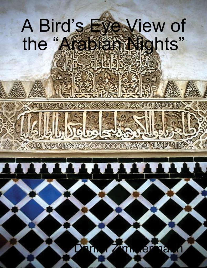 A Bird‘s Eye View of the Arabian Nights