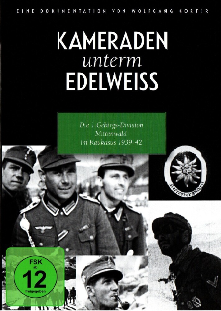 Kameraden unterm Edelweiss