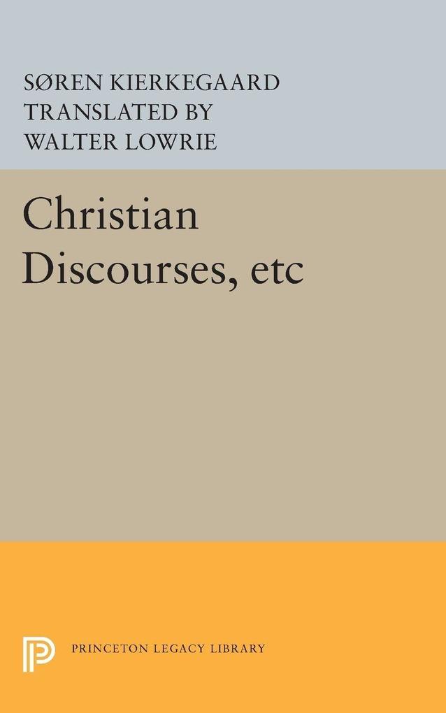 Christian Discourses etc