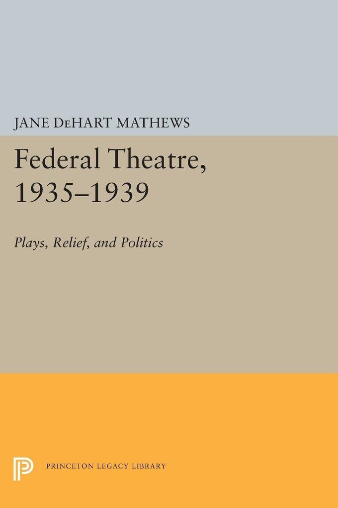 Federal Theatre 1935-1939