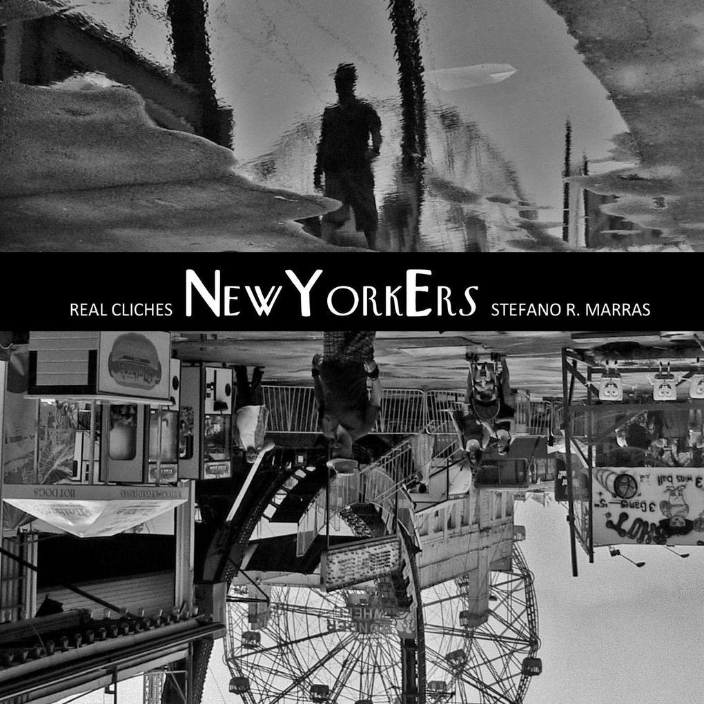 Real Cliches. NewYorkErs.