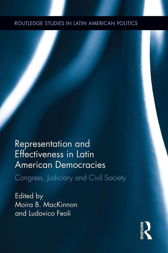 Representation and Effectiveness in Latin American Democracies