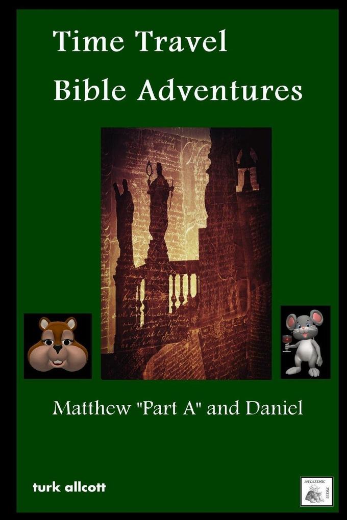Time Travel Bible Adventures