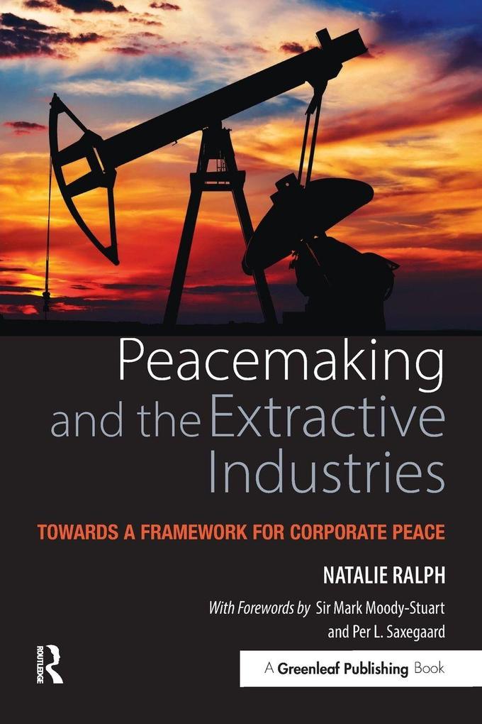 Peacemaking and the Extractive Industries