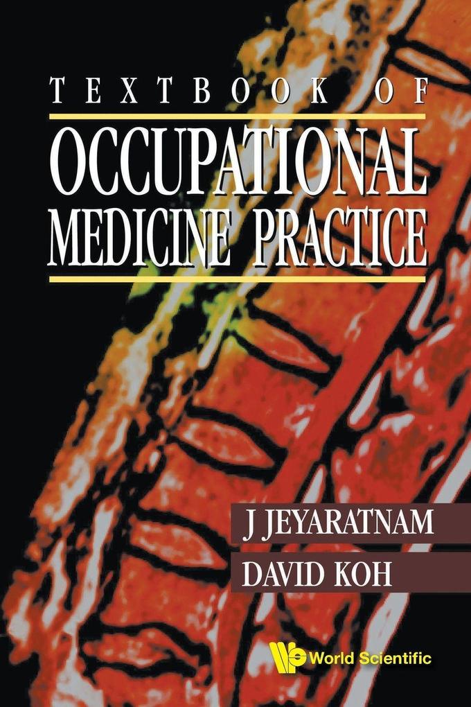 TXTBK OF OCCUPATIONAL MED PRACT
