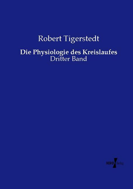 Die Physiologie des Kreislaufes