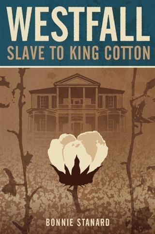 Westfall Slave to King Cotton