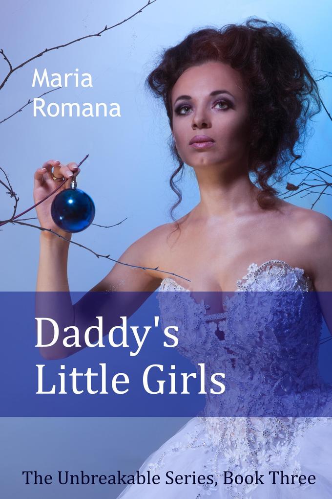 Daddy's Little Girls (Unbreakable #3)