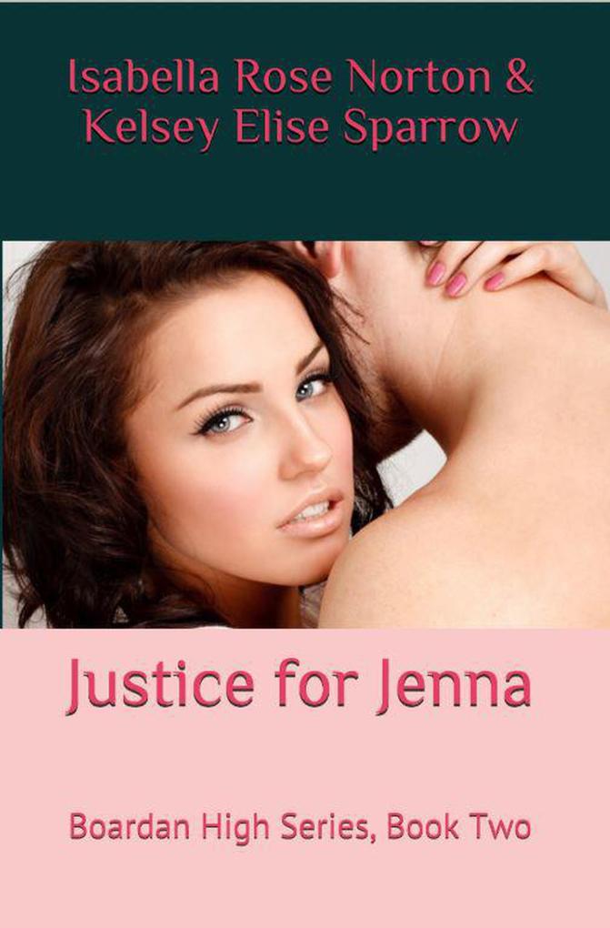 Justice for Jenna (Boardan High Series #2)