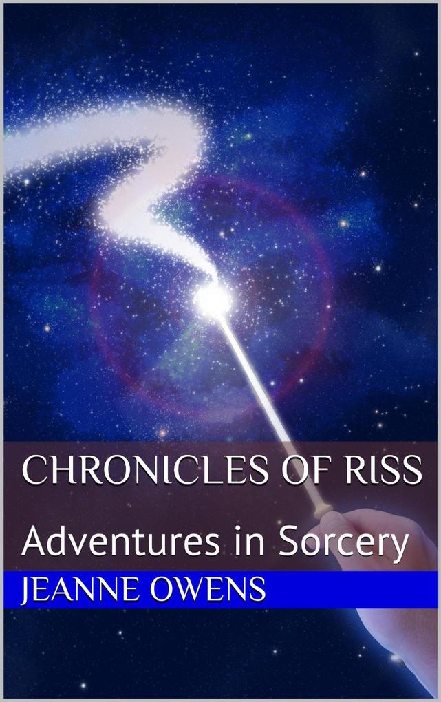 Chronicles of Riss (Adventures in Sorcery #2)
