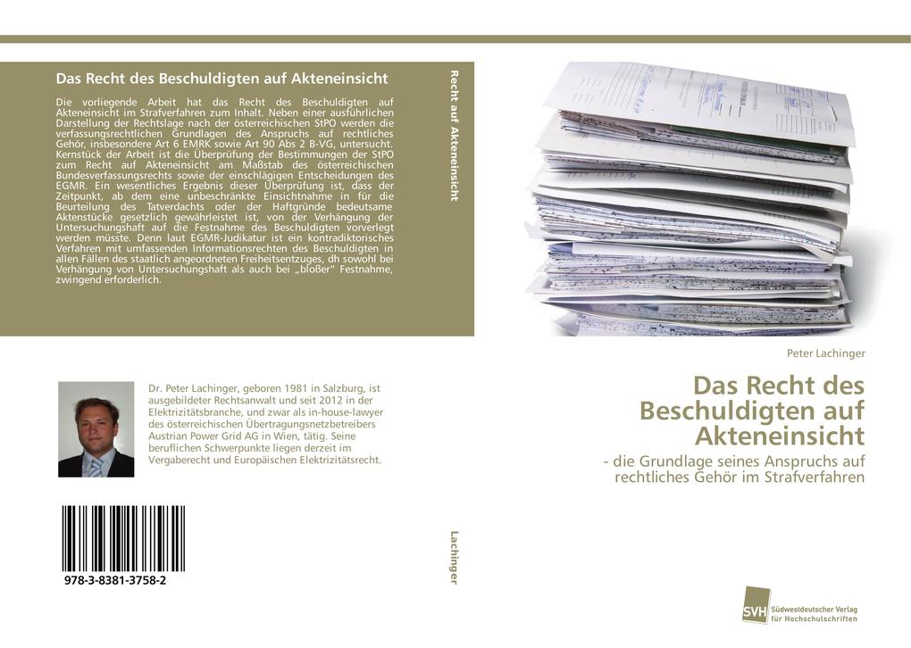 Das Recht des Beschuldigten auf Akteneinsicht