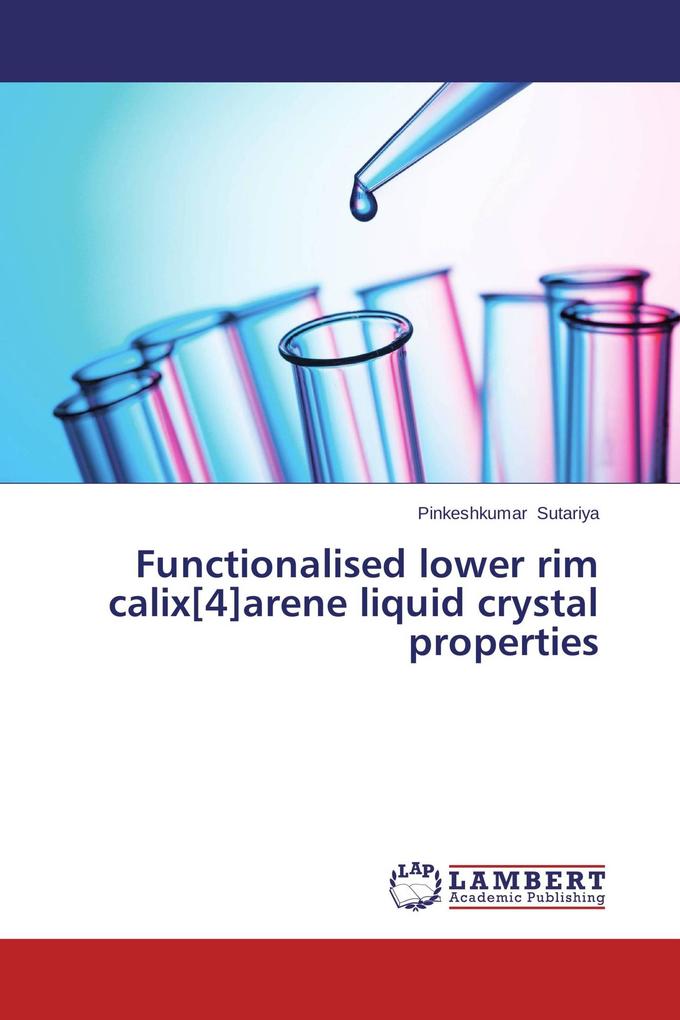 Functionalised lower rim calix[4]arene liquid crystal properties