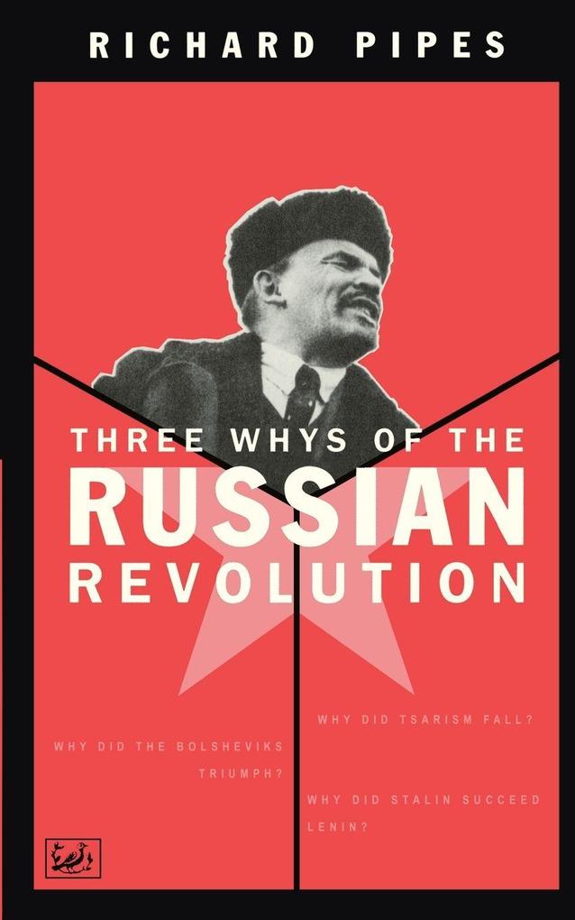 Three Whys Of Russian Revolution