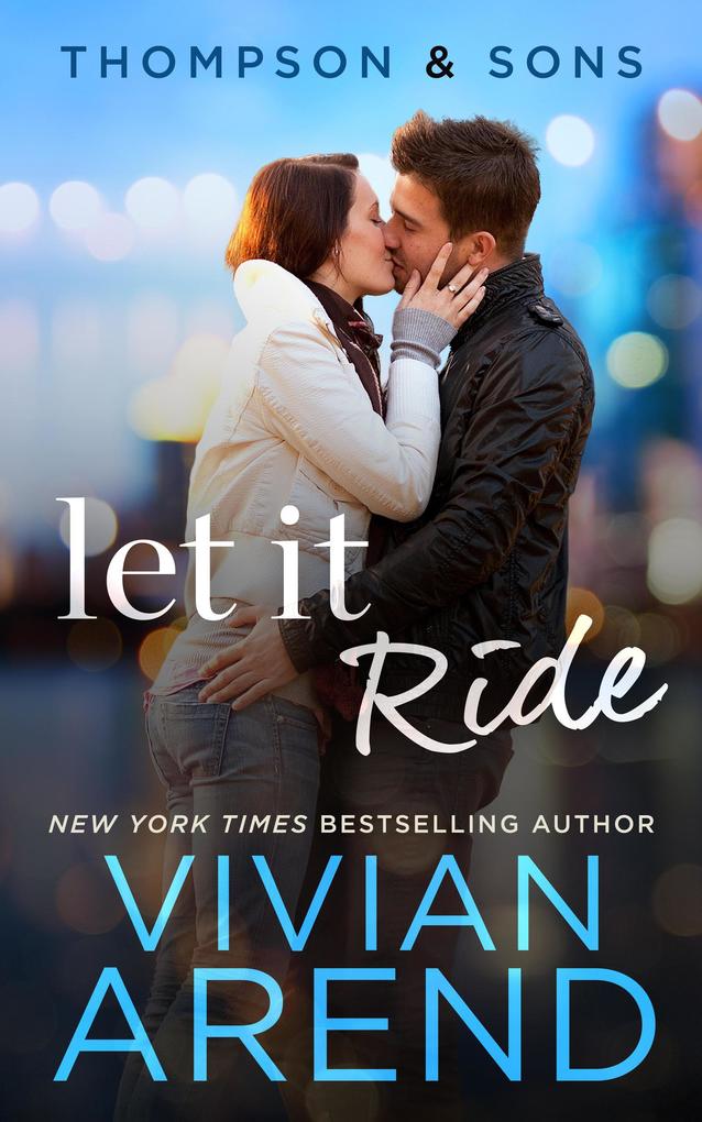 Let It Ride: Thompson & Sons #4 (Rocky Mountain House #12)