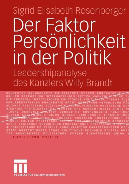 Der Faktor Persönlichkeit in der Politik