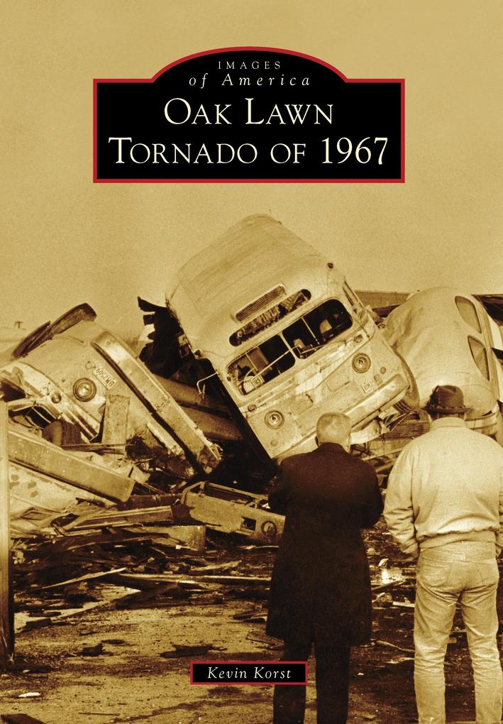 Oak Lawn Tornado of 1967