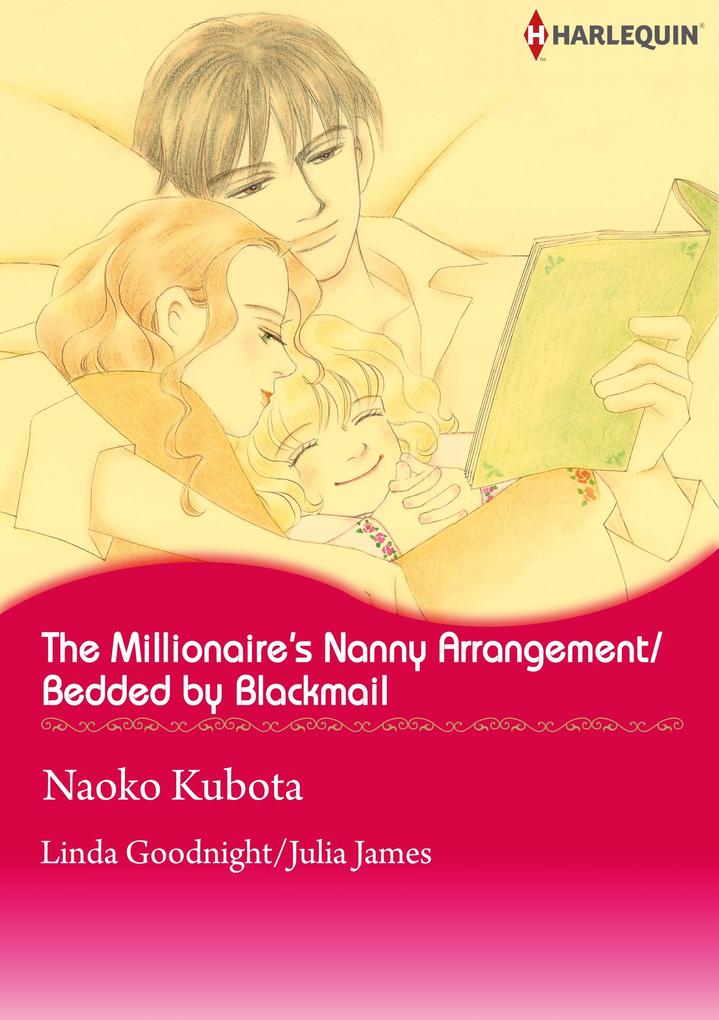 Millionaire‘s Nanny Arrangement / Bedded by Blackmail