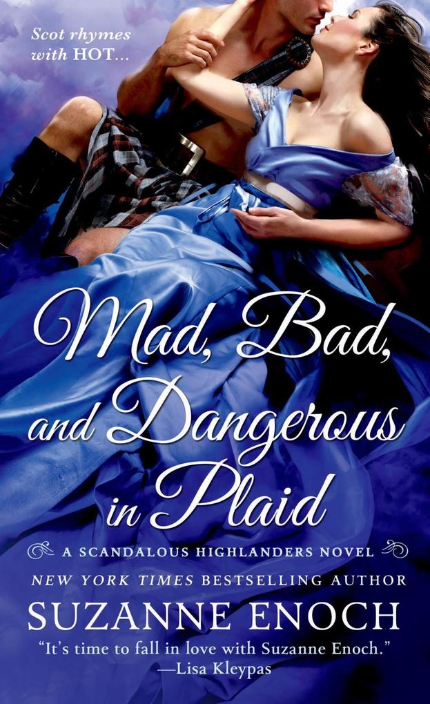 Mad Bad and Dangerous in Plaid