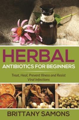 Herbal Antibiotics For Beginners