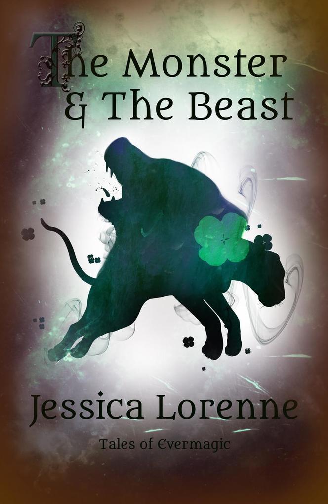 The Monster & The Beast (Tales of Evermagic #4)