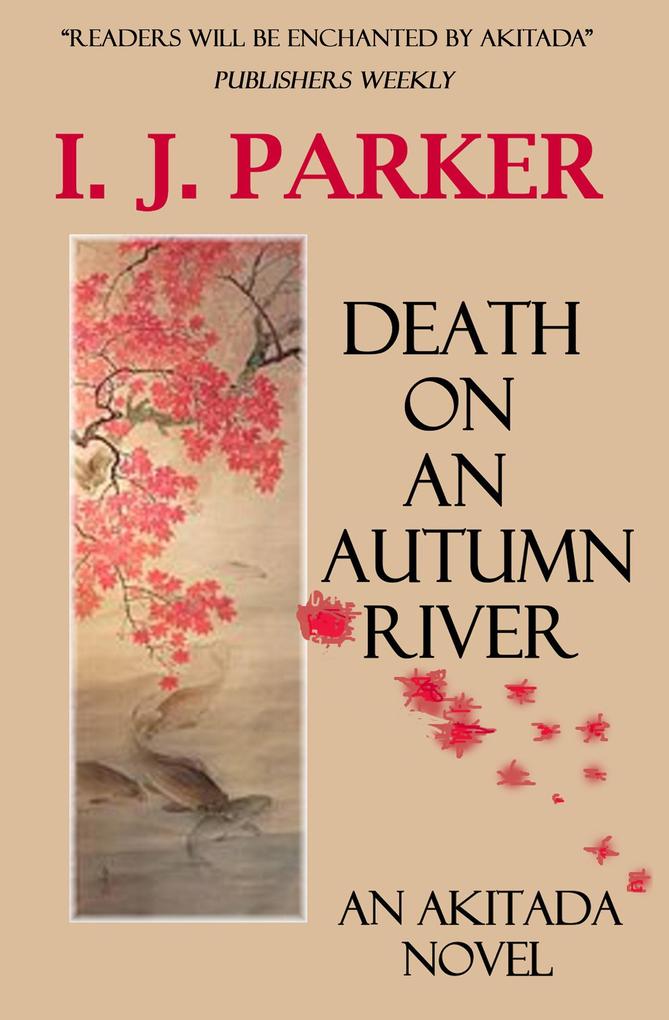 Death on an Autumn River (Akitada Mysteries #9)